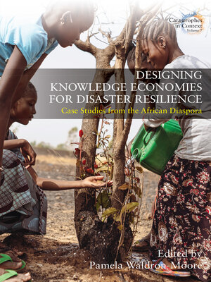 cover image of Designing Knowledge Economies for Disaster Resilience